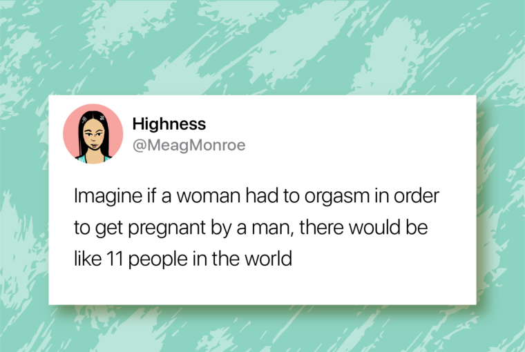 7 Tweets That Show Why Being A Woman Is So Tough